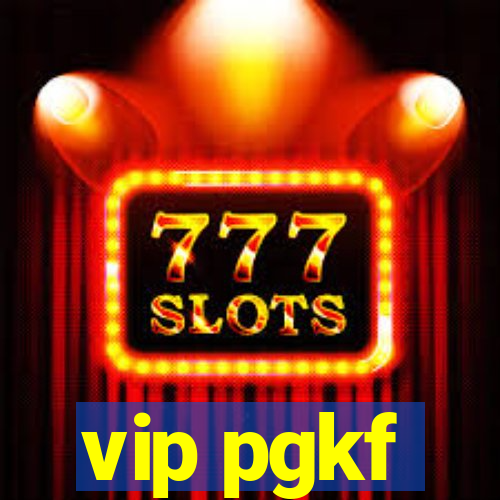 vip pgkf